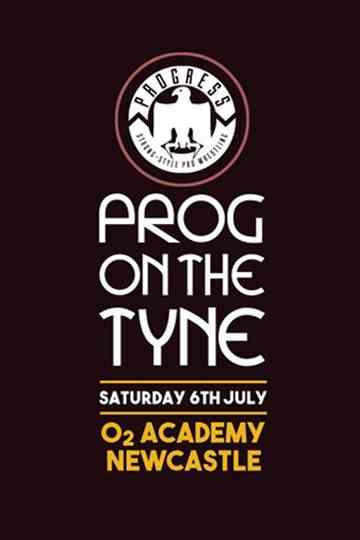 PROGRESS Chapter 91 Prog On The Tyne Poster