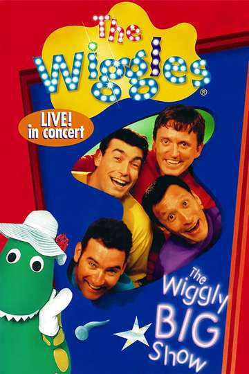 The Wiggles:  The Wiggly Big Show Poster