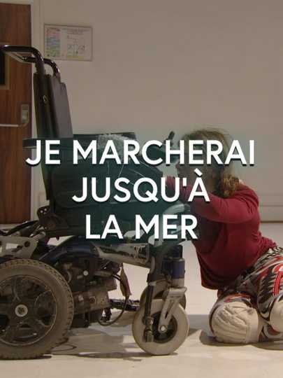 Je marcherai jusqu'à la mer