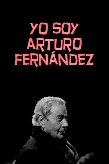 Yo soy Arturo Fernández