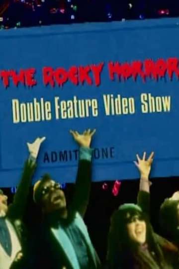 The Rocky Horror Double Feature Video Show Poster