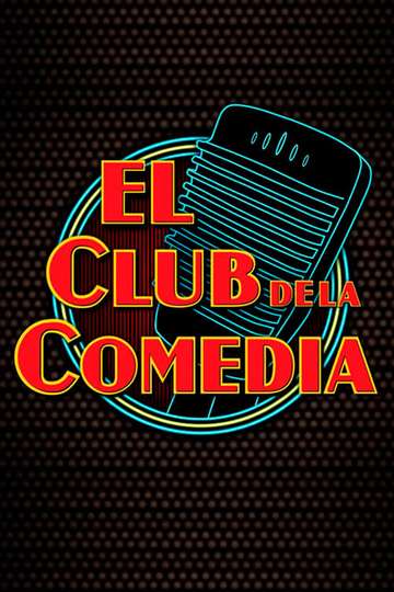 El Club de la Comedia Poster