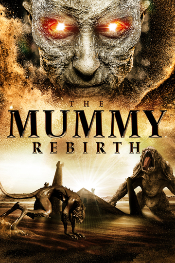 The Mummy: Rebirth Poster