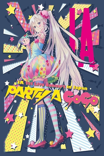 IA 1st Live Concert in Japan PARTY A GOGO Poster