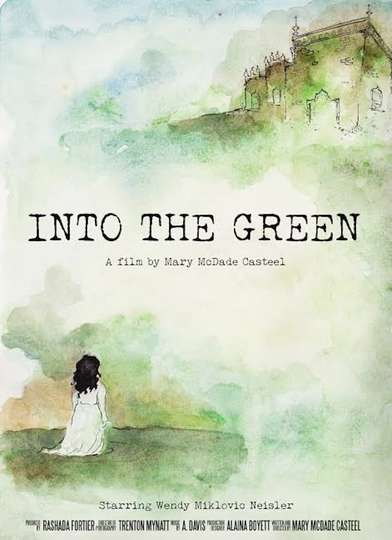Into the Green Poster