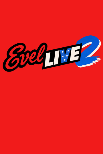 Evel Live 2 Poster