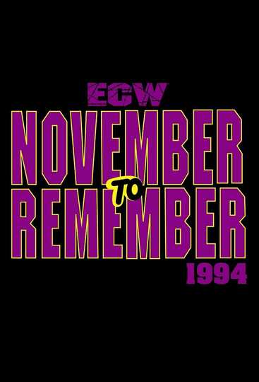 ECW November to Remember 1994 Poster