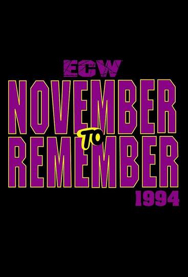 ECW November to Remember 1994 Poster