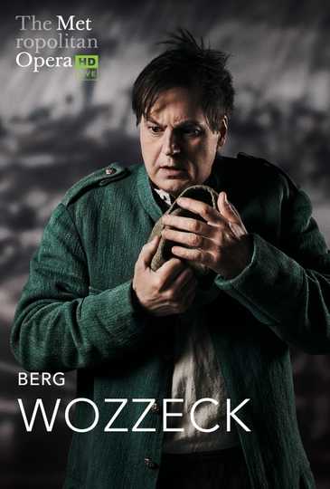 The Metropolitan Opera: Wozzeck Poster