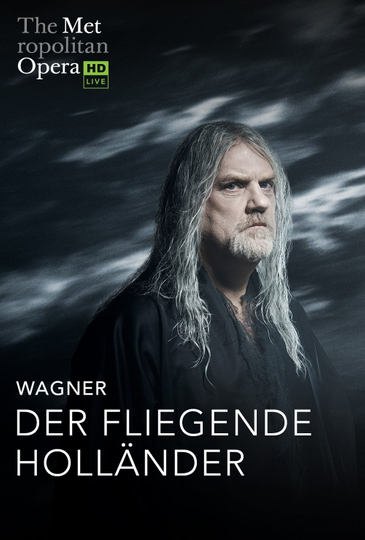 The Metropolitan Opera The Flying Dutchman Poster