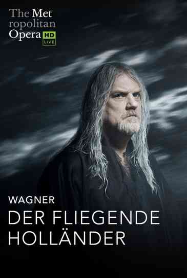 The Metropolitan Opera: The Flying Dutchman Poster