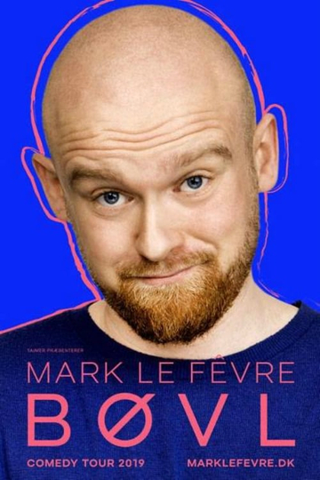 Mark Le Fêvre  BØVL