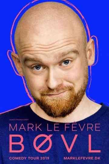 Mark Le Fêvre: BØVL