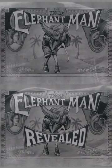 The Terrible Elephant Man Revealed Poster