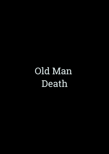 Old Man Death