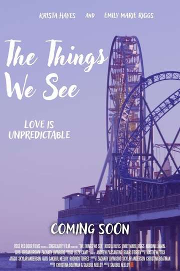 The Things We See Poster
