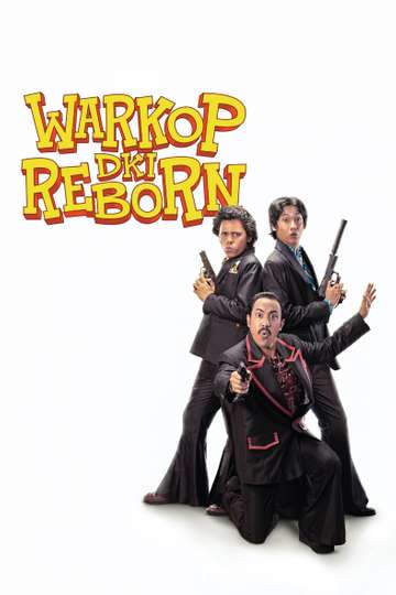Warkop DKI Reborn Poster