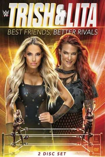 Trish & Lita – Best Friends, Better Rivals Poster