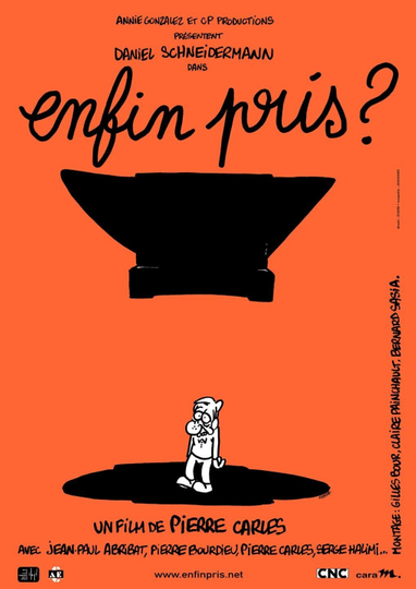 Enfin pris ? Poster