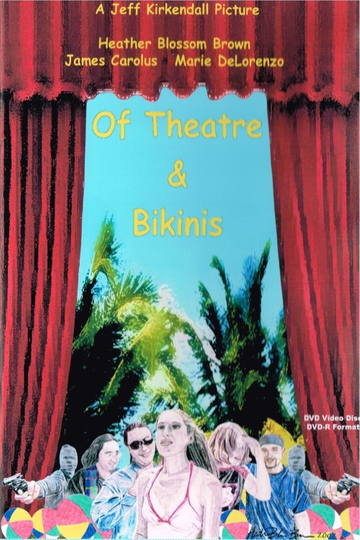 Of Theatre  Bikinis