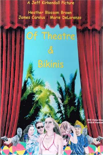 Of Theatre  Bikinis Poster