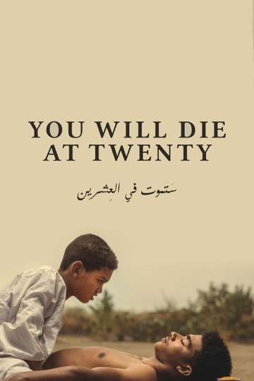 You Will Die at Twenty Poster