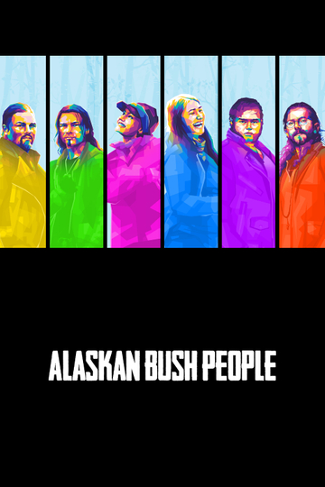 Alaskan Bush People Poster