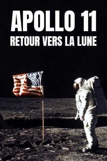 Apollo 11 : Retour vers la lune Poster