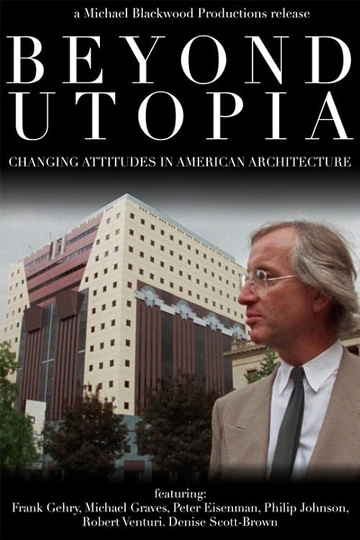 Beyond Utopia Changing Attitudes in American Architecture