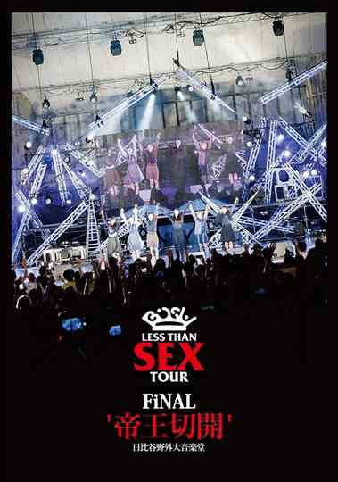 Bish: Less Than Sex Tour Final "Teiousekkai"
