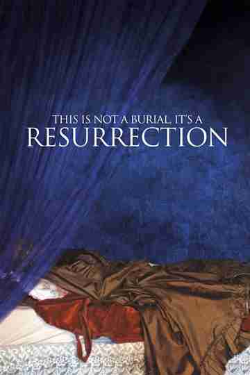 This Is Not a Burial, It's a Resurrection Poster