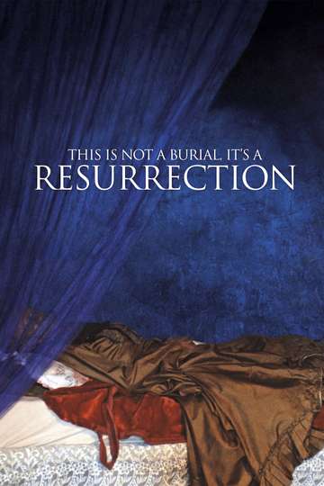 This Is Not a Burial Its a Resurrection Poster