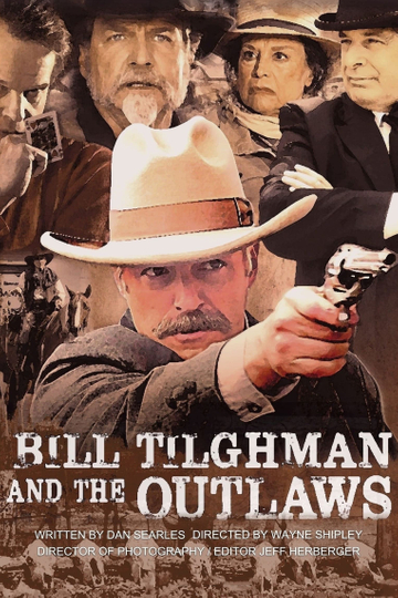 Bill Tilghman and the Outlaws Poster