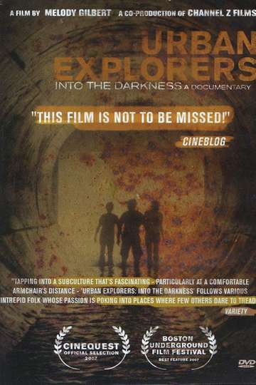 Urban Explorers: Into the Darkness