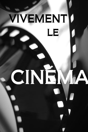 Vivement le cinéma