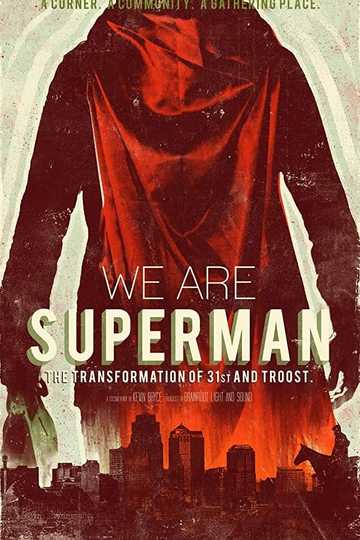 We Are Superman Poster