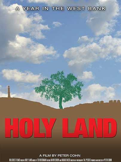 Holy Land A Year in the West Bank