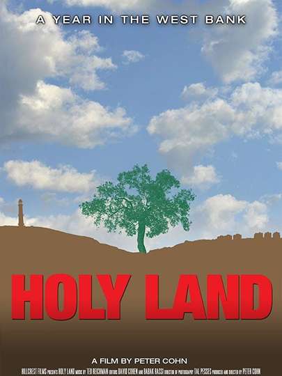Holy Land A Year in the West Bank