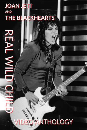 Joan Jett and The Blackhearts Real Wild Child  Video Anthology