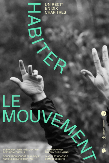 Habiter le mouvement un récit en 10 chapitres