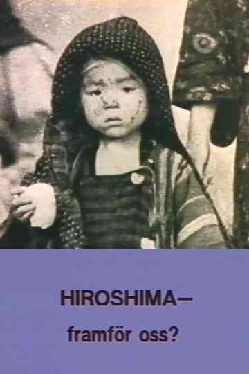 Hiroshima  Ahead of Us
