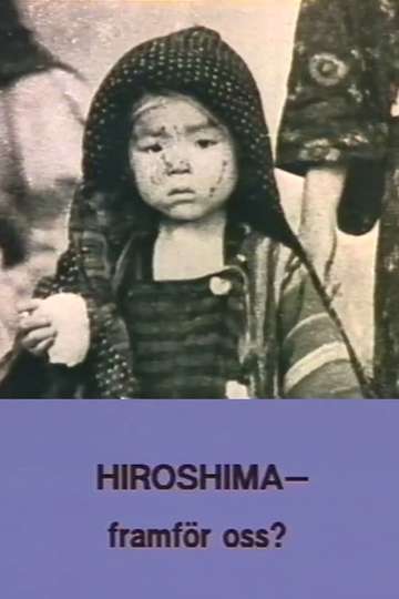 Hiroshima  Ahead of Us