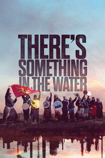 Theres Something in the Water Poster