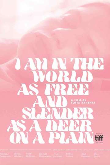 I Am in the World as Free and Slender as a Deer on a Plain Poster
