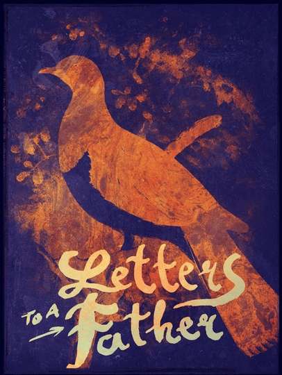 Letters to a Father Poster