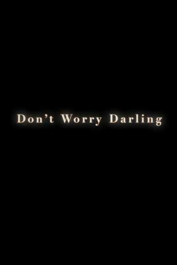 Don't Worry Darling Poster