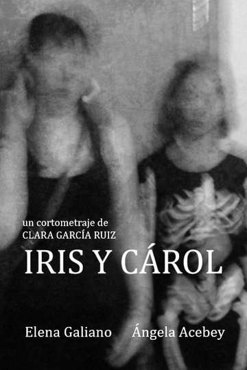 Iris and Cárol Poster