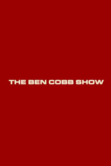 The Ben Cobb Show Poster