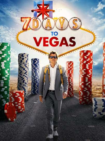 7 Days to Vegas Poster