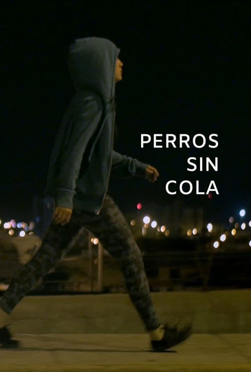 Perros sin cola Poster